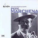 Quejío,Un monumento al cante - Pepe Marchena 20.200€ #50515EMI211