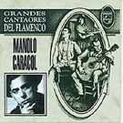 grandes cantaores del flamenco - manolo caracol 8.926€ #50112UN136