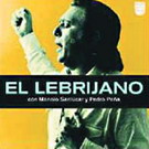 El Lebrijano con Manolo Sanlúcar y Pedro Peña (Reedición)