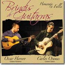 Brindis de guitarras, Oscar Herrero et Carlos Oromas