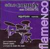 Solo Compás with drums. Siguiriyas.Martinete. 12.981€ #50506346728