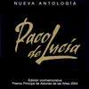 Nueva Antología - Edición Príncipe de Asturias - Paco de Lucia