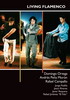 Living flamenco. Domingo Ortega, Andrés Peña Morón, Rafael Campallo - DVD 23.970€ #50489DVD-LIVING