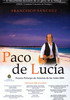 Paco de Lucia - The documentary of his life and work