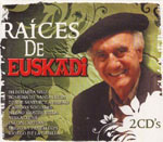 Raices de Euskadi. 2CDS 7.975€ #50080023313