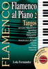 Didactic book. Flamenco piano 2. Tango by Lola Fernández