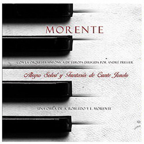 Enrique Morente. Alegro soleá y fantasía del cante