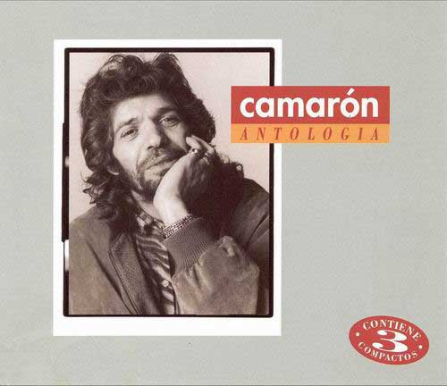 Camaron: Anthology - Camaron de La Isla