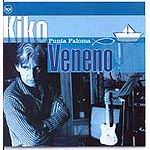 Punta paloma - Kiko Veneno