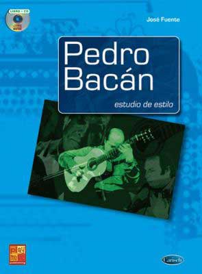 Pedro Bacán. Estudio de Estilo. Jose Fuente