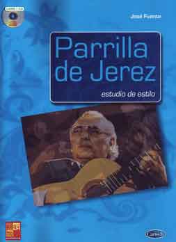 Parrilla de Jerez. Estudio de Estilo. José Fuente